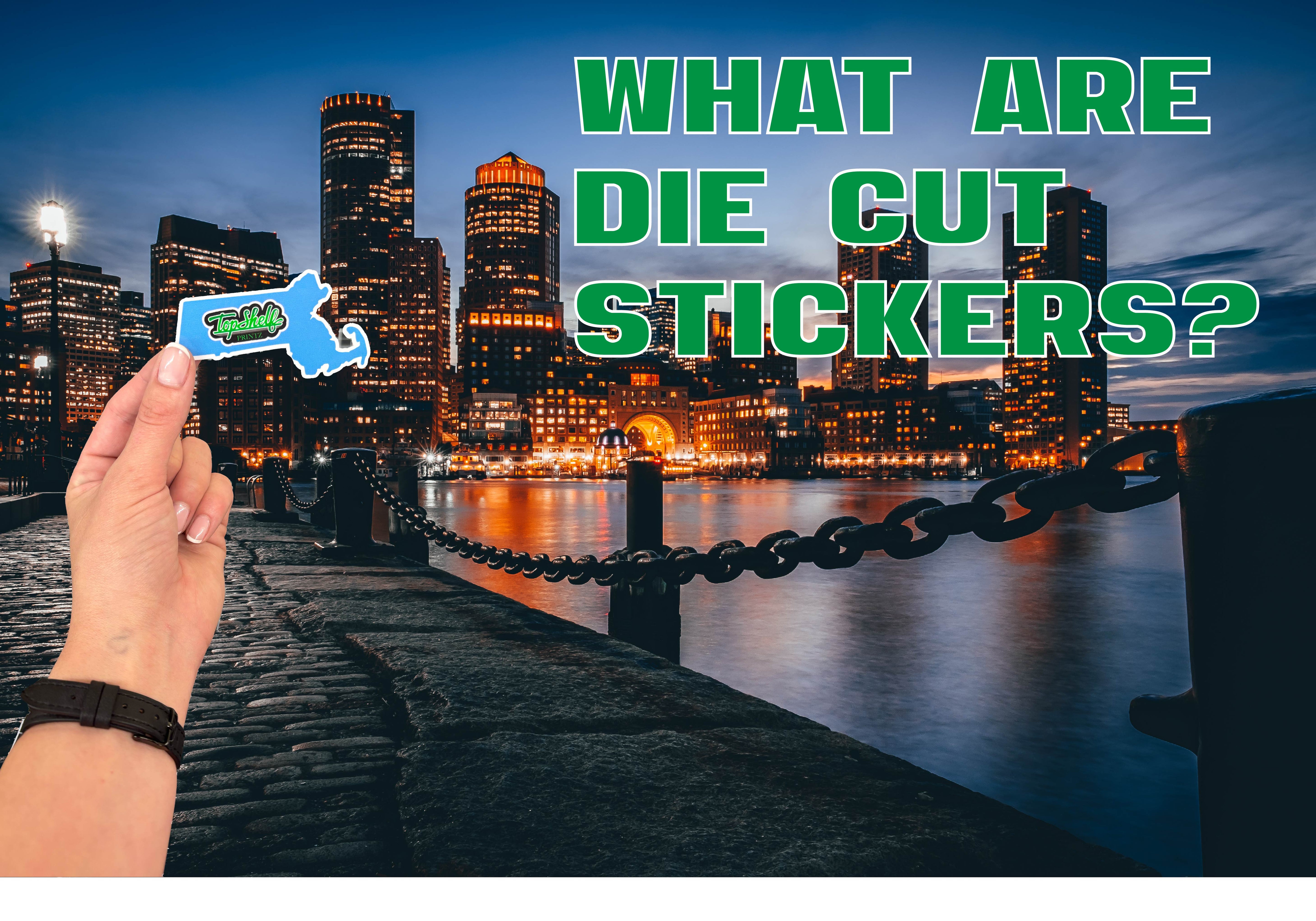 What are die cut stickers?